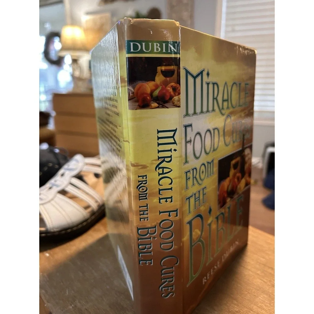 miracle  Food Cures From The Bible‎ Book By Reese Dubin